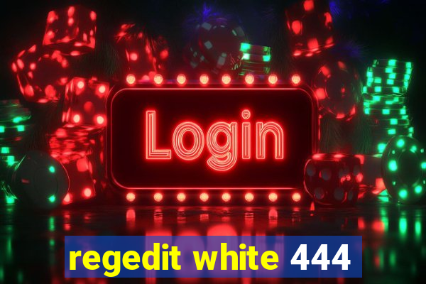 regedit white 444